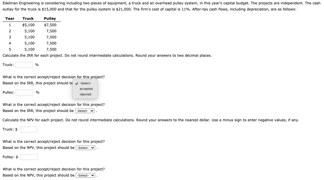  Edelman Engineering is considering including two pieces of equipment, a truck