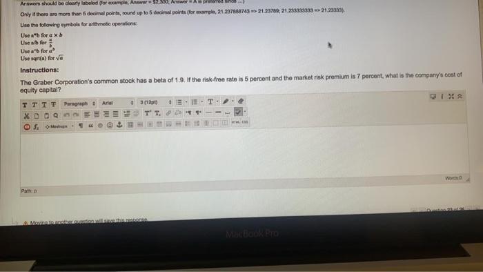  Answers should be clearly labeled (for example, wwer 2.800. Answer Only