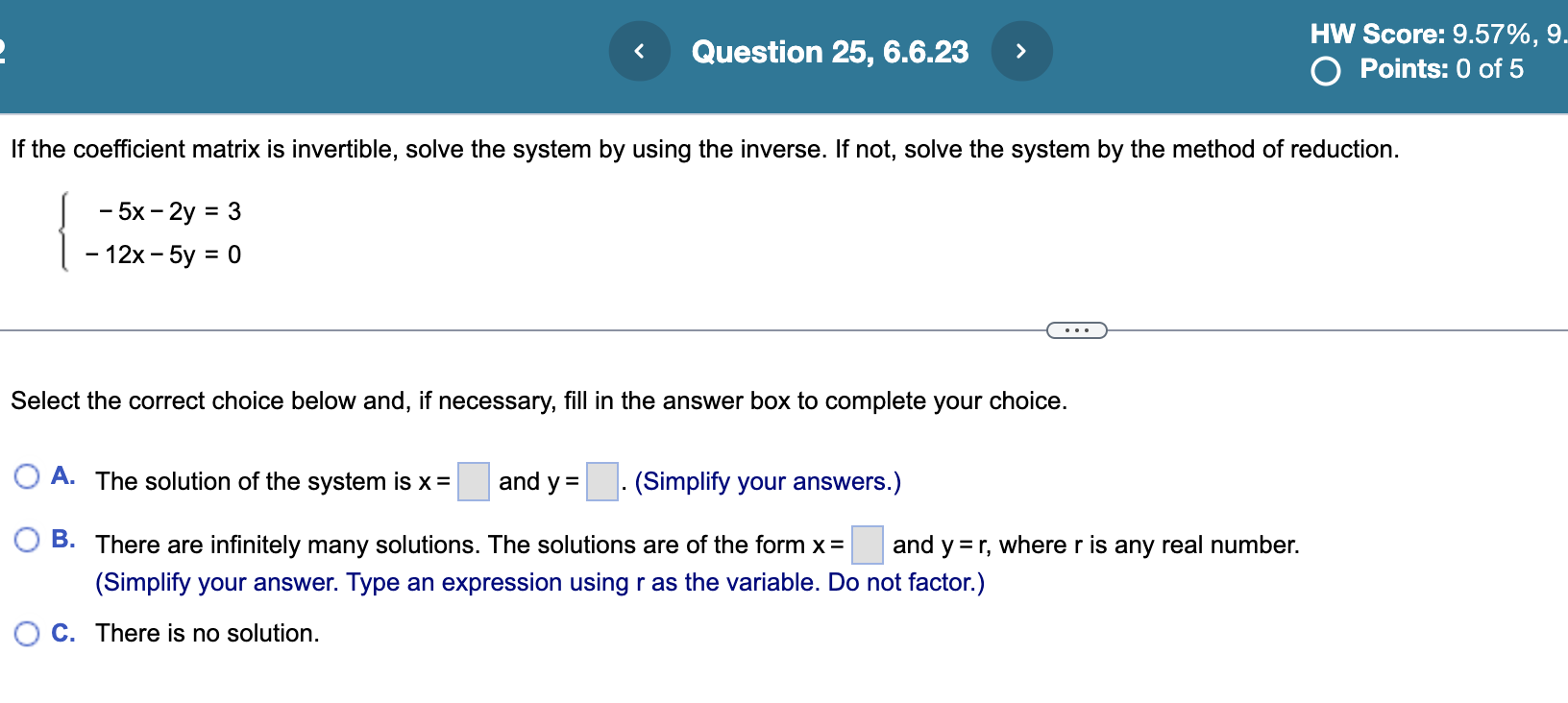 Question 25, 6.6.23 > HW Score: 9.57%, 9. Points: 0 of 5