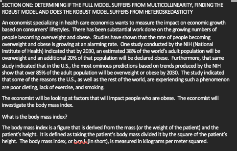  SECTION ONE: DETERMINING IF THE FULL MODEL SUFFERS FROM MULTICOLLINEARITY, FINDING