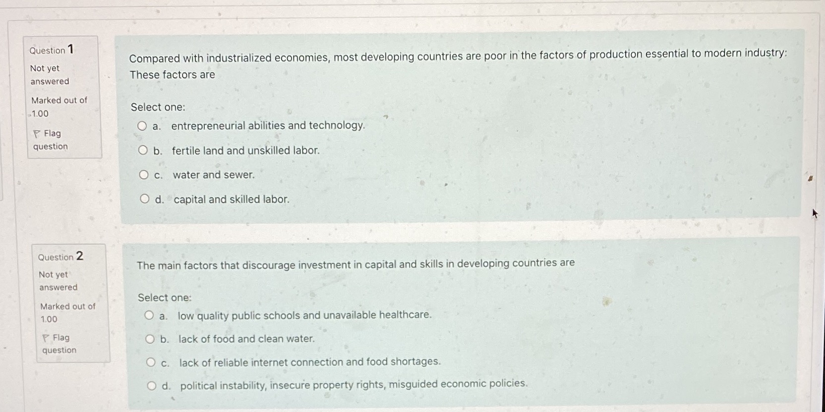  Question 1 Compared with industrialized economies, most developing countries are poor