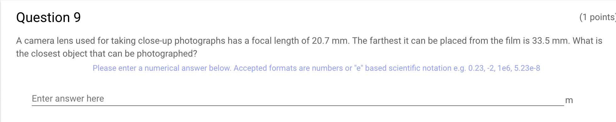 Please enter a numerical answer below. Accepted formats are numbers or e