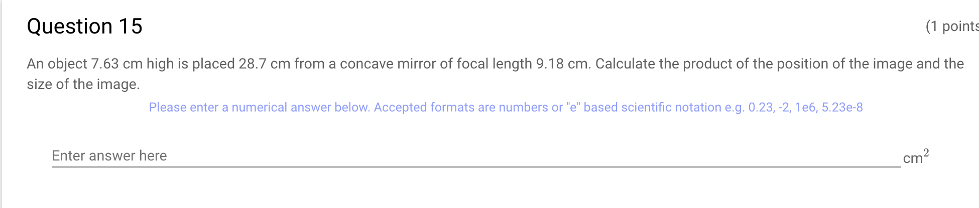 below. Accepted formats are numbers or e based scientific notation e.g. 0.23,