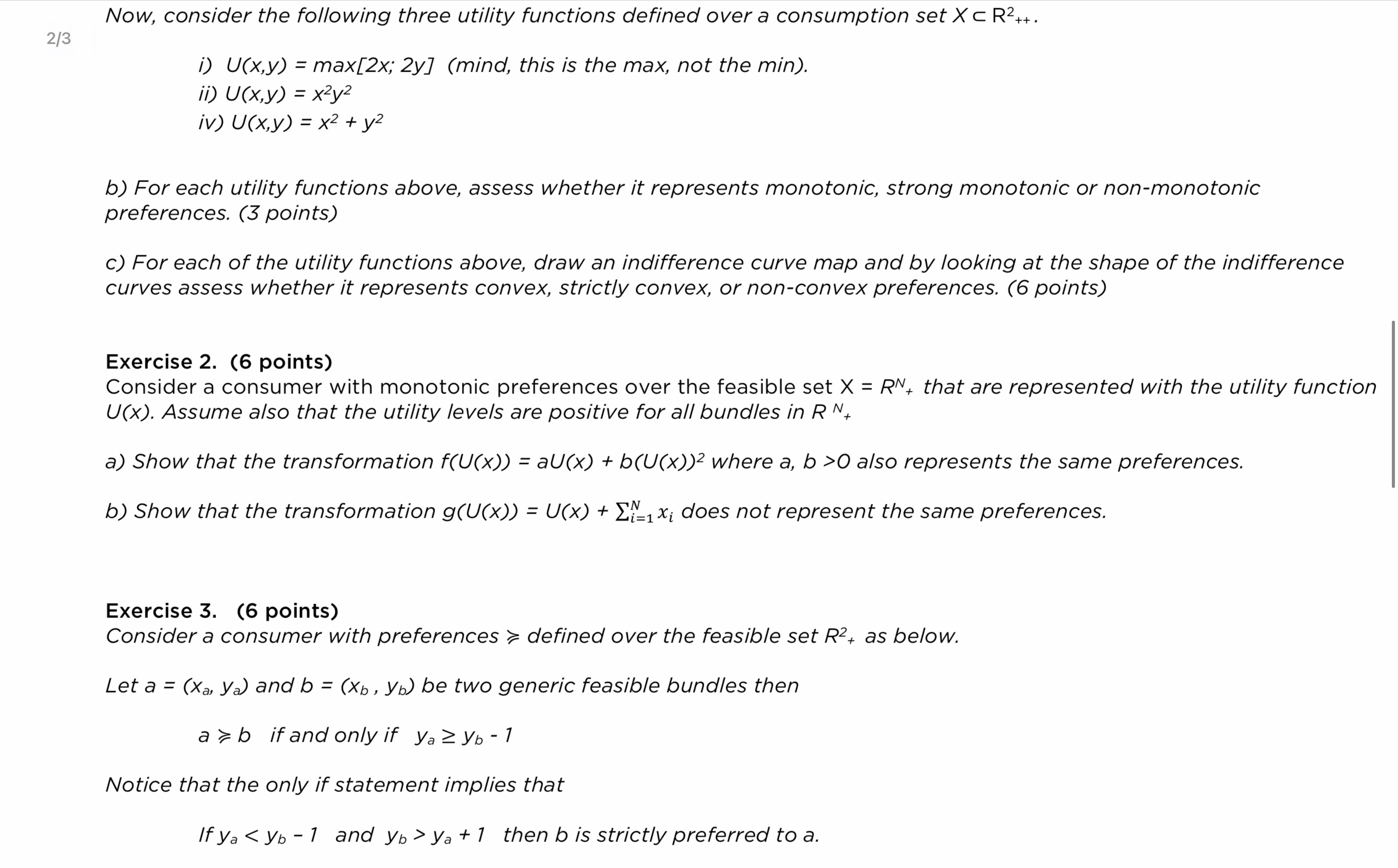 exercise2 Now, consider the following three utility functions defined over a consumption