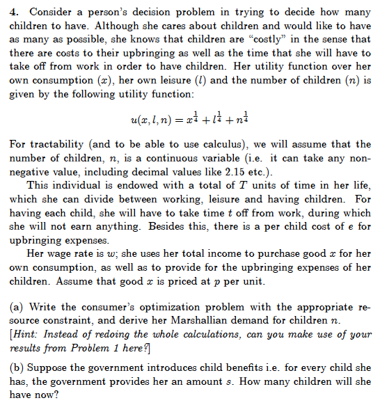  4. Consider a person's decision problem in trying to decide how