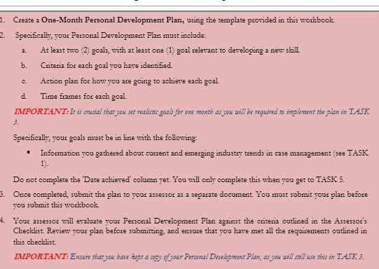  1. Create a One-Month Personal Development Plan, using the template provided