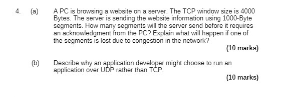  4. (a) A PC is browsing a website on a server.