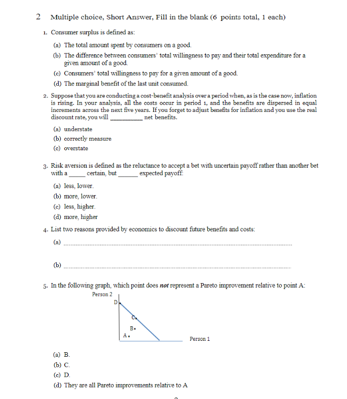 2 Multiple choice, Short Answer, Fill in the blank (6 points