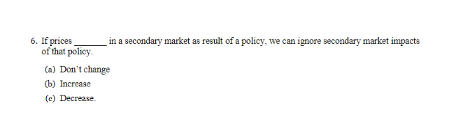 total, 1 each) 1. Consumer surplus is defined as: (a) The total