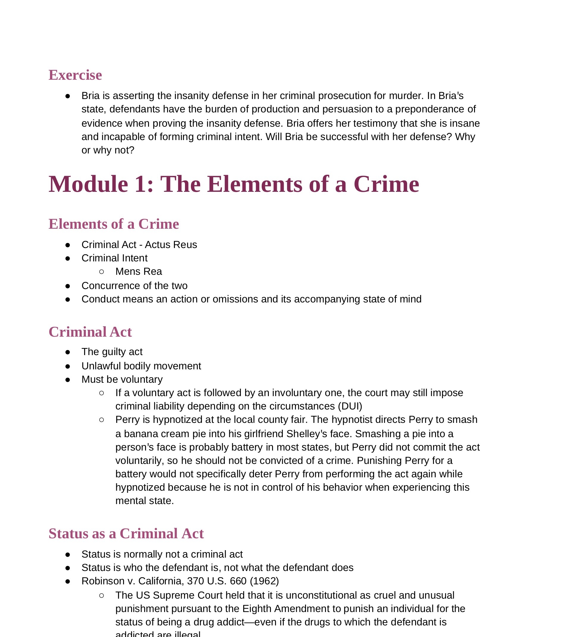  Exercise o Bria is asserting the insanity defense in her criminal