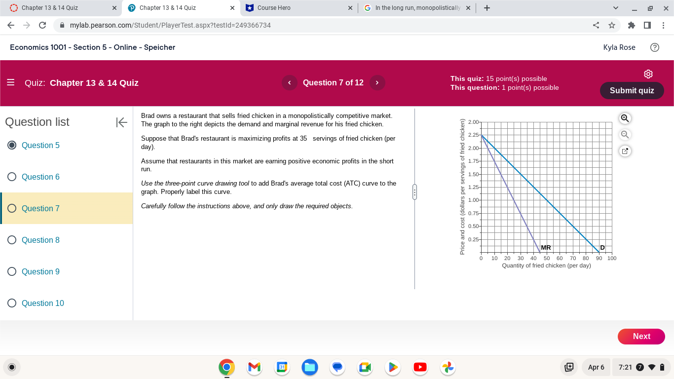  Chapter 13 & 14 Quiz X Chapter 13 & 14 Quiz