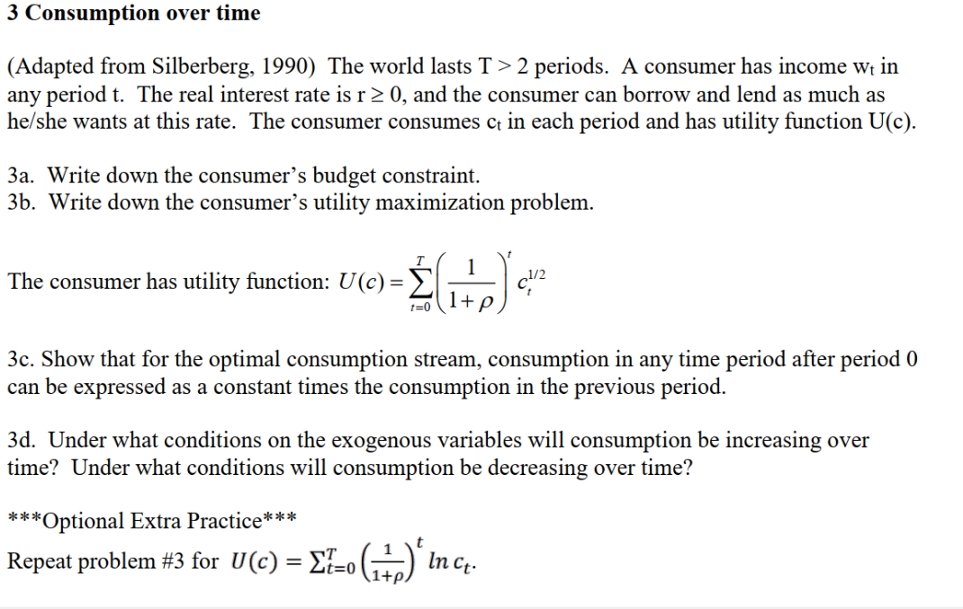 intertemporal consumption 3 Consumption over time (Adapted from Silberberg, 1990) The world