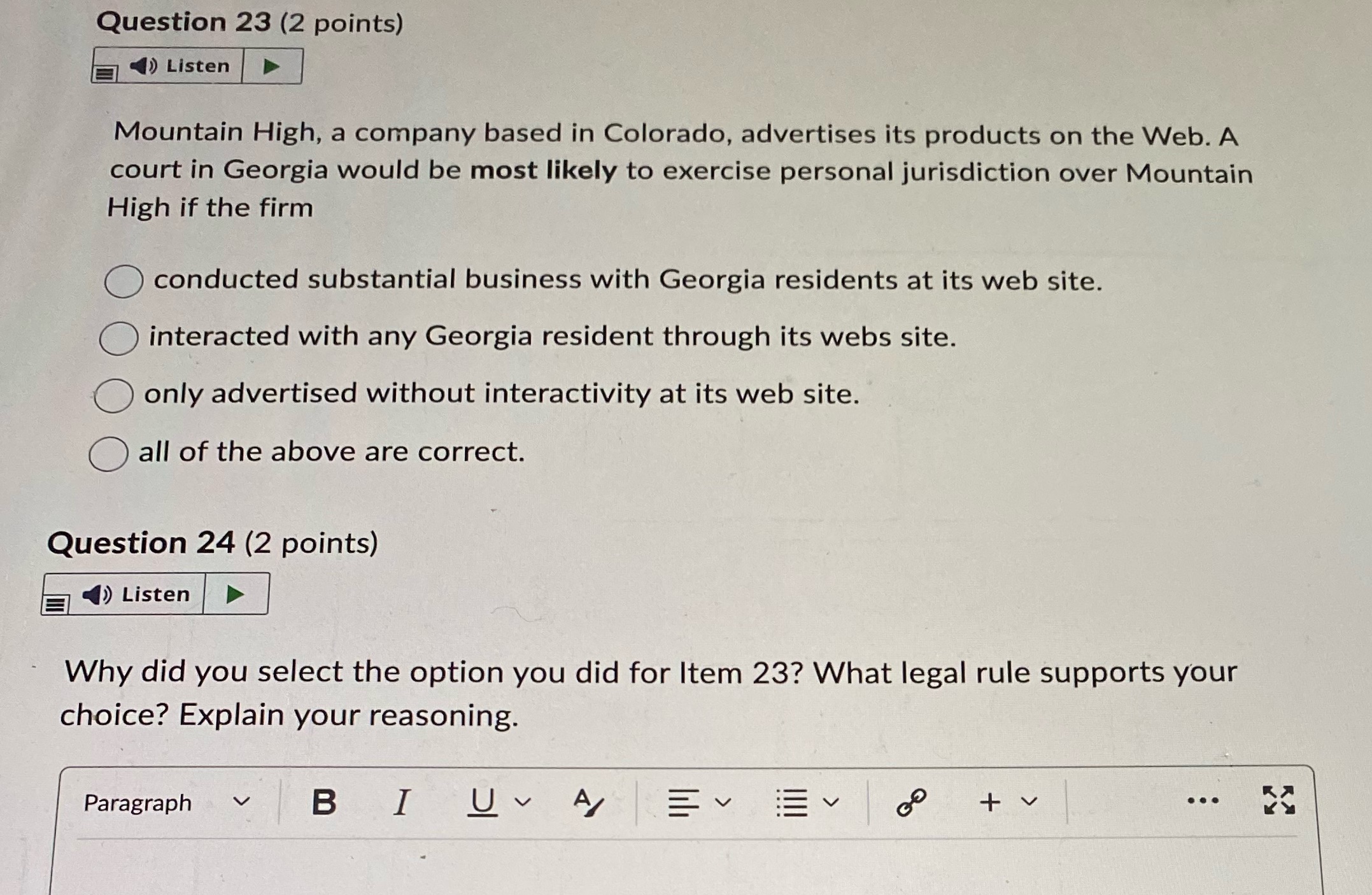 Question 23 (2 points) ) Listen Mountain High, a company based