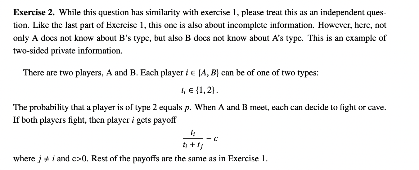 1. The environment described in this question applies to many situations including