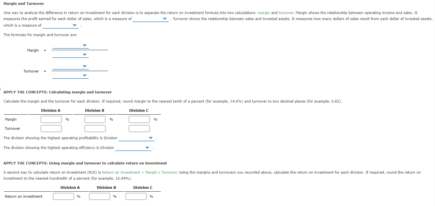 an investment center should be evaluated based on revenues, costs, and investments.