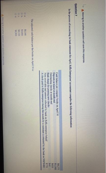  L Moving to another question will save this response. Question 7