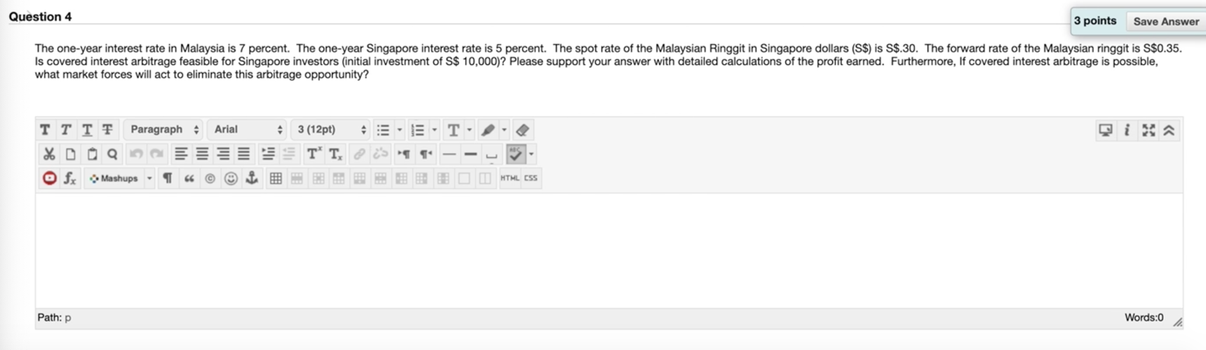 Question 4 3 points Save Answer The one-year interest rate in