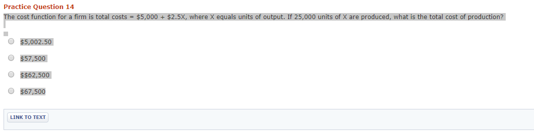 Practice Question 14 The cost function for a firm is total