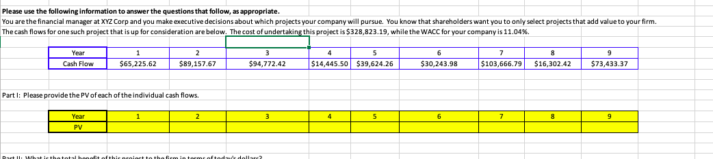 Please show work in Excel. Please use the following information to