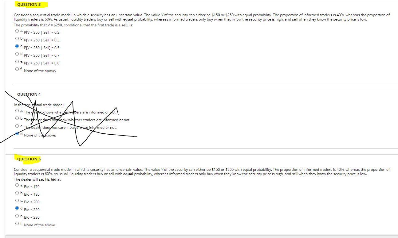  QUESTION 3 Consider a sequential trade model in which a security