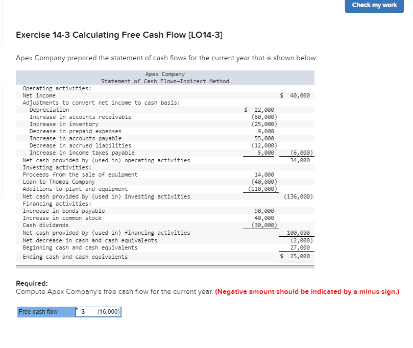  Check my work Exercise 14-3 Calculating Free Cash Flow (LO14-3] Apex