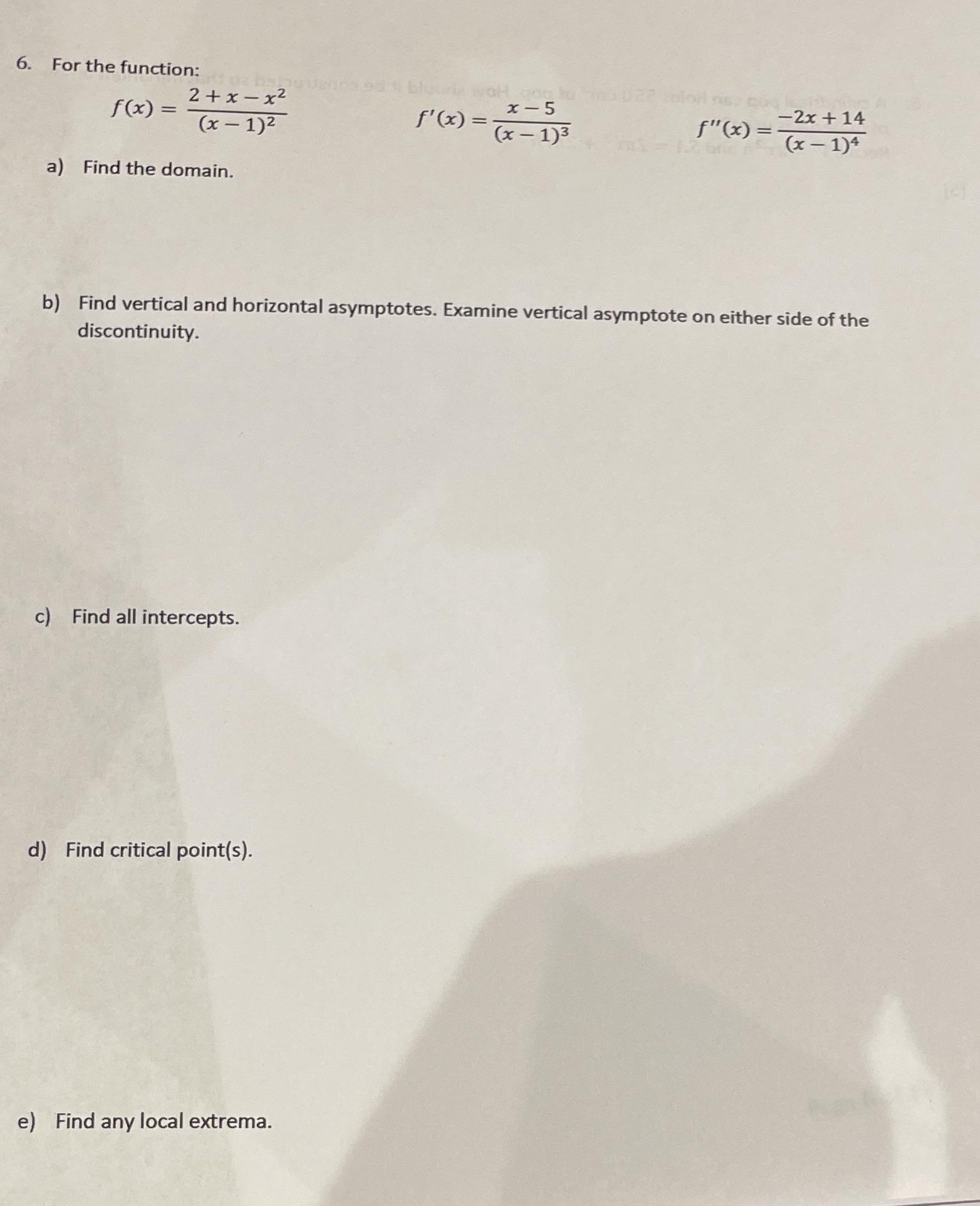 6. For the function: f(x) = 2+x-x2 x - (x -