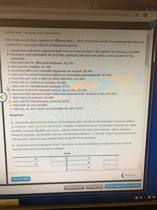  Assignment/take Assignment Main.do?invoker=&take AssignmentSessionLocator=&inprogress. 0 Entries into T accounts and Trial