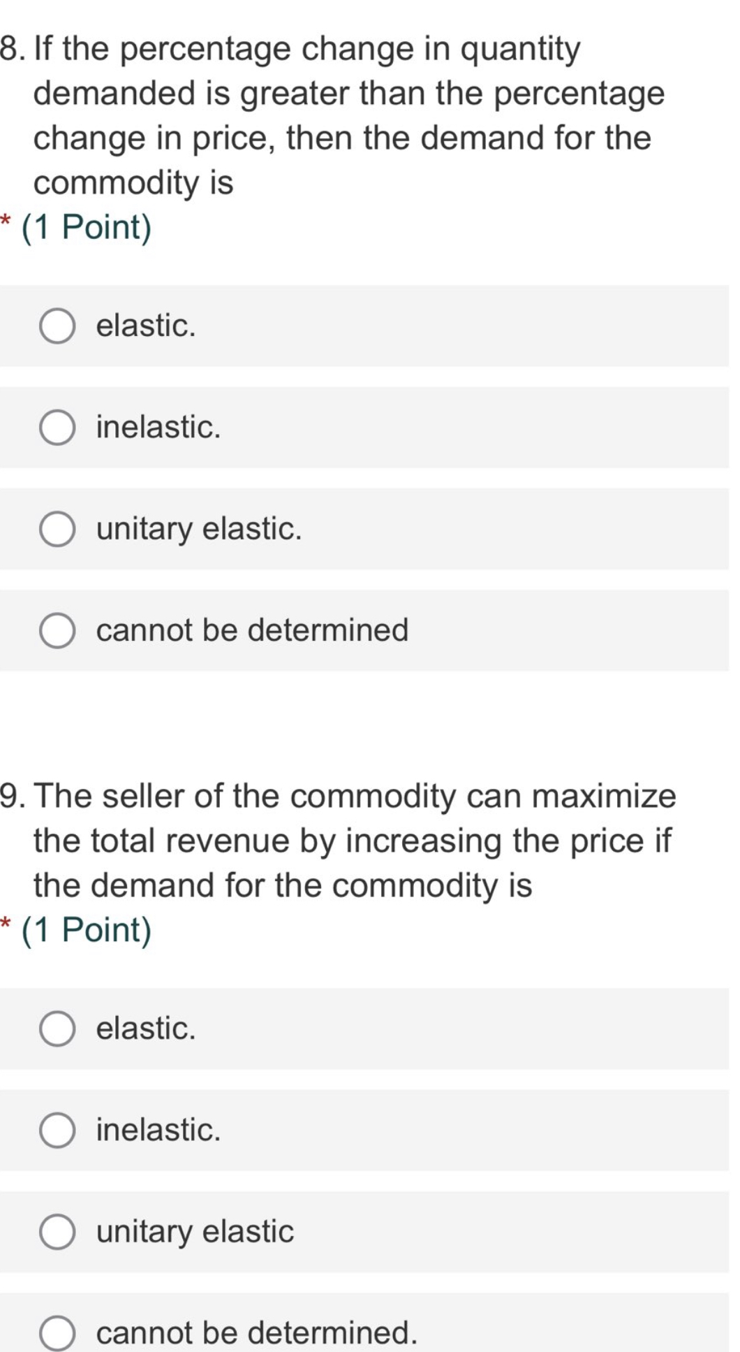 answer only 8. If the percentage change in quantity demanded is greater