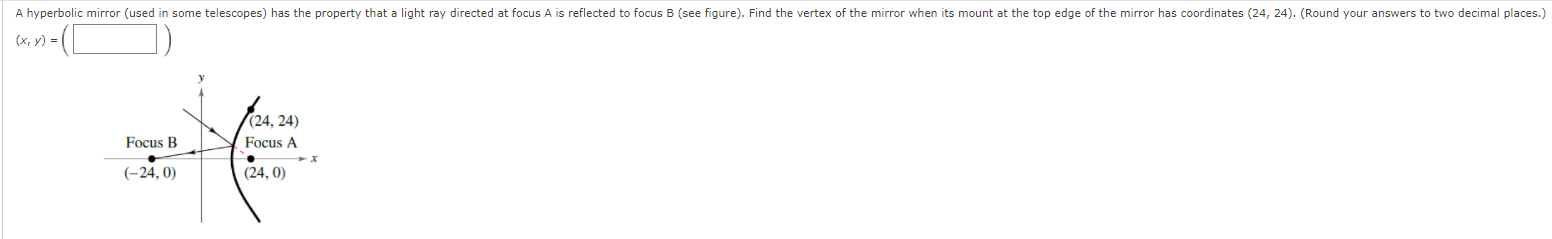 A hyperbolic mirror (used in some telescopes) has the property that a