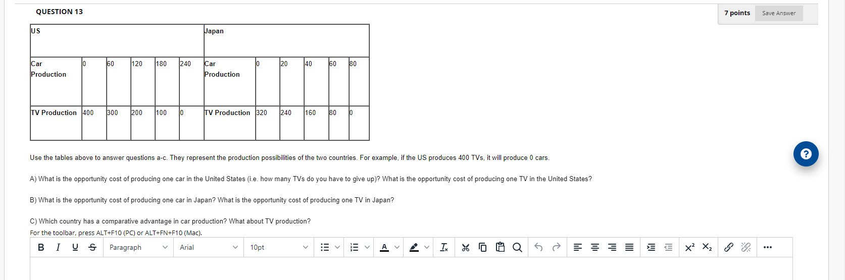  QUESTION 13 7 points Save Answer US Japan Car 60 120