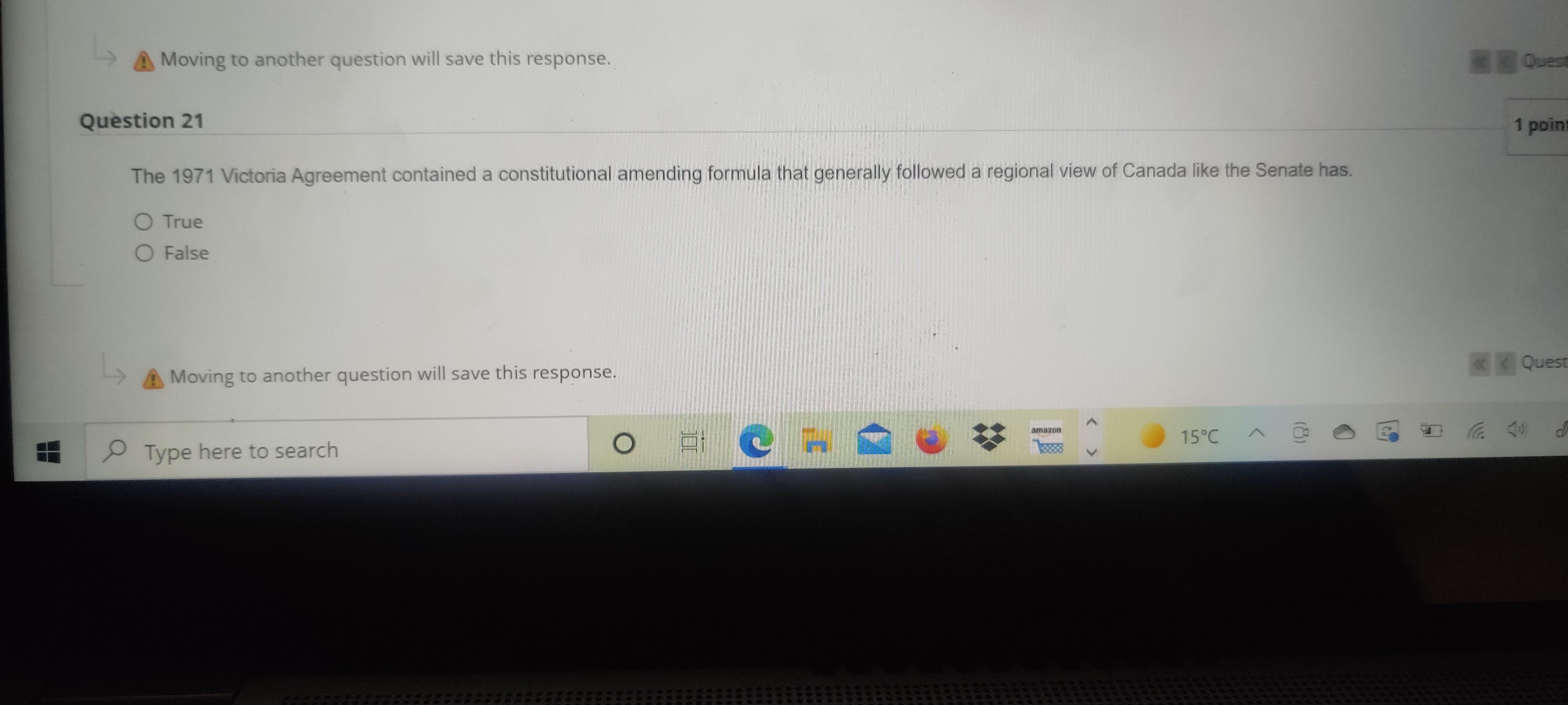  Moving to another question will save this response. Quest Question 21