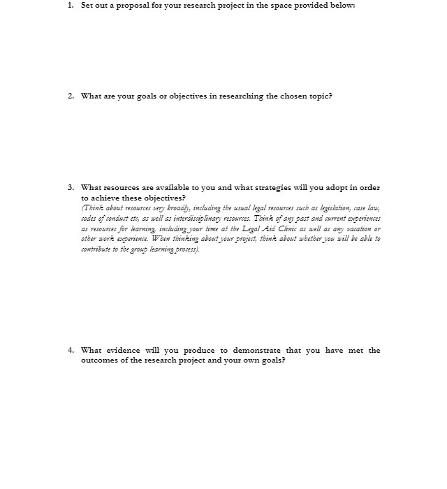  1. Set out a proposal for your research project in the