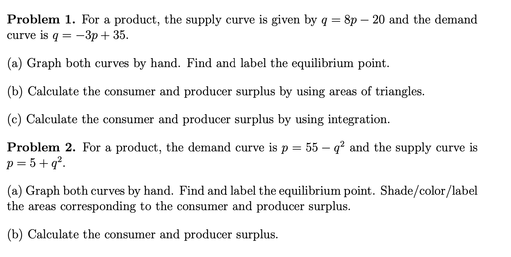 Problem 1. For a product, the supply curve is given by