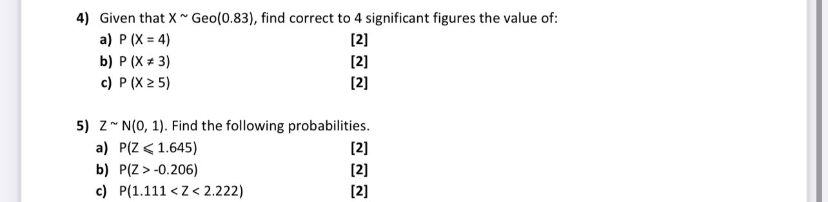 With solution need it now 4) Given that X ~ Geo(0.83), find