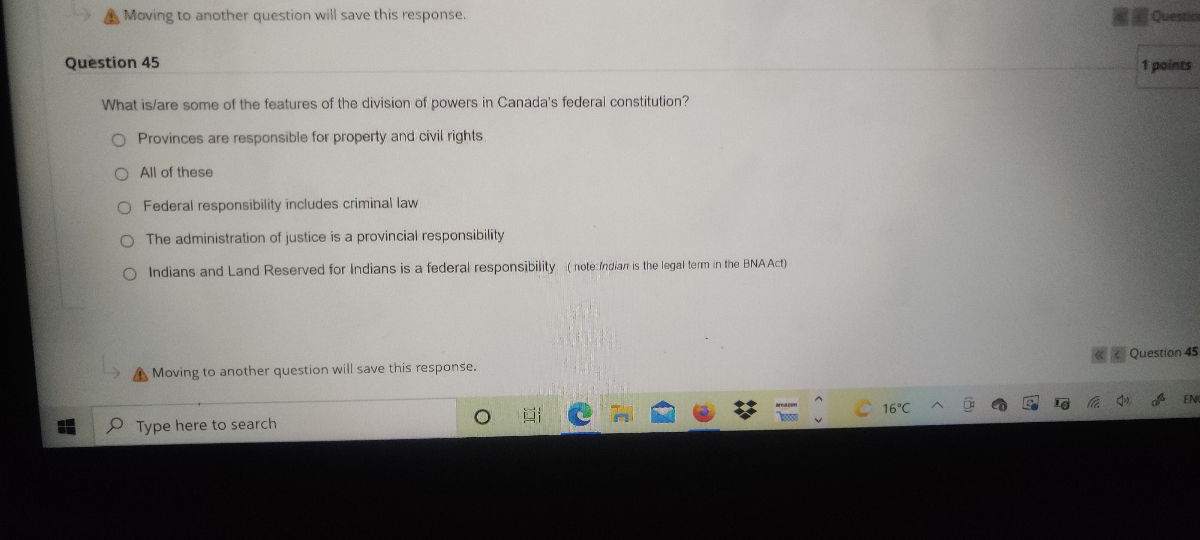 British Empire). O True O False Moving to another question will save