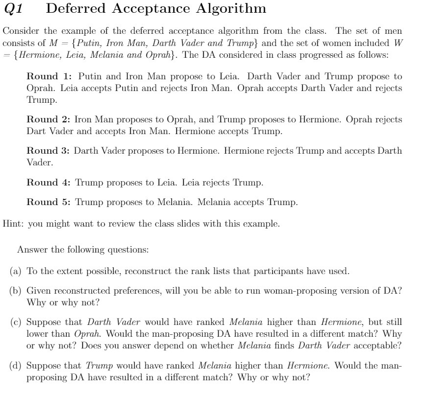 Q1 Deferred Acceptance Algorithm Consider the example of the deferred acceptance