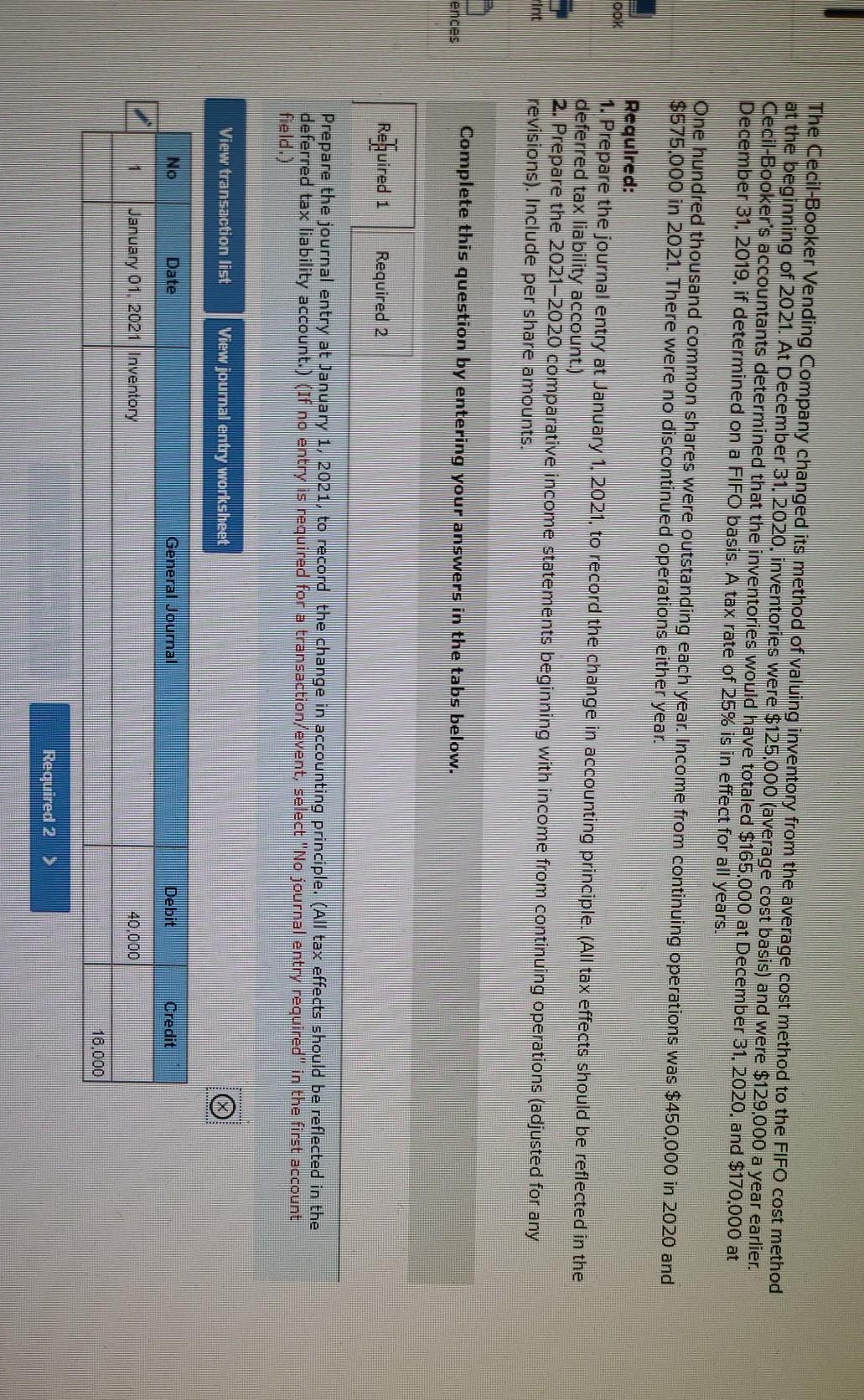 The Cecil-Booker Vending Company changed its method of valuing inventory from