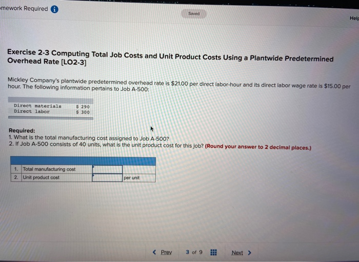  mework Required Saved Help Exercise 2-3 Computing Total Job Costs and