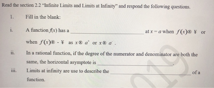  Read the section 2.2 "Infinite Limits and Limits at Infinity" and