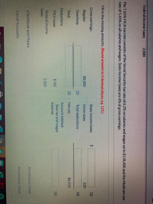 presented below. Some amounts are intentionally omitted. $(3) $8.000 Gross earnings: Regular