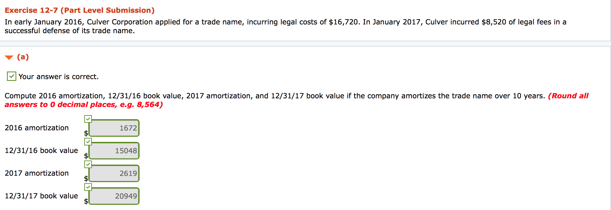 Exercise 12-7 (Part Level Submission) In early January 2016, Culver Corporation