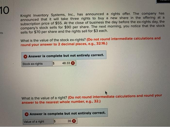  10 Knight Inventory Systems, Inc., has announced a rights offer. The