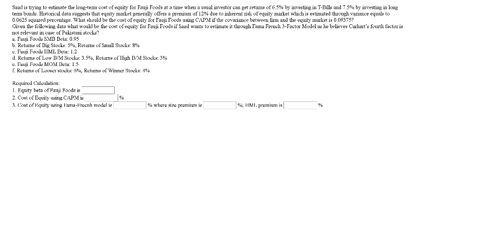 Q2 fast, Finance question Saad is trying to estimate the long-tem cost