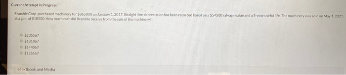  Current Attempt in Progress Bramble Corp purchased machinery for 5865000 on