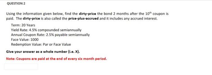 the following information: The bond is purchased at P to yield 8%