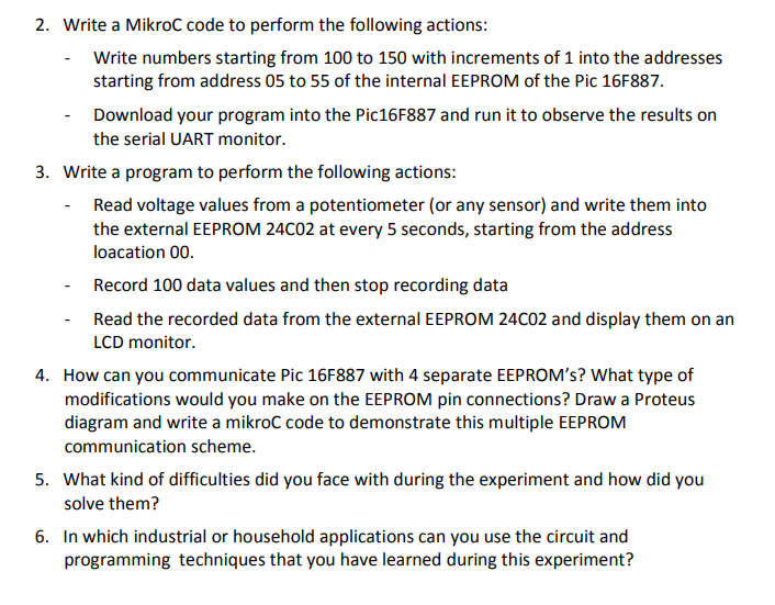  2. Write a MikroC code to perform the following actions: Write
