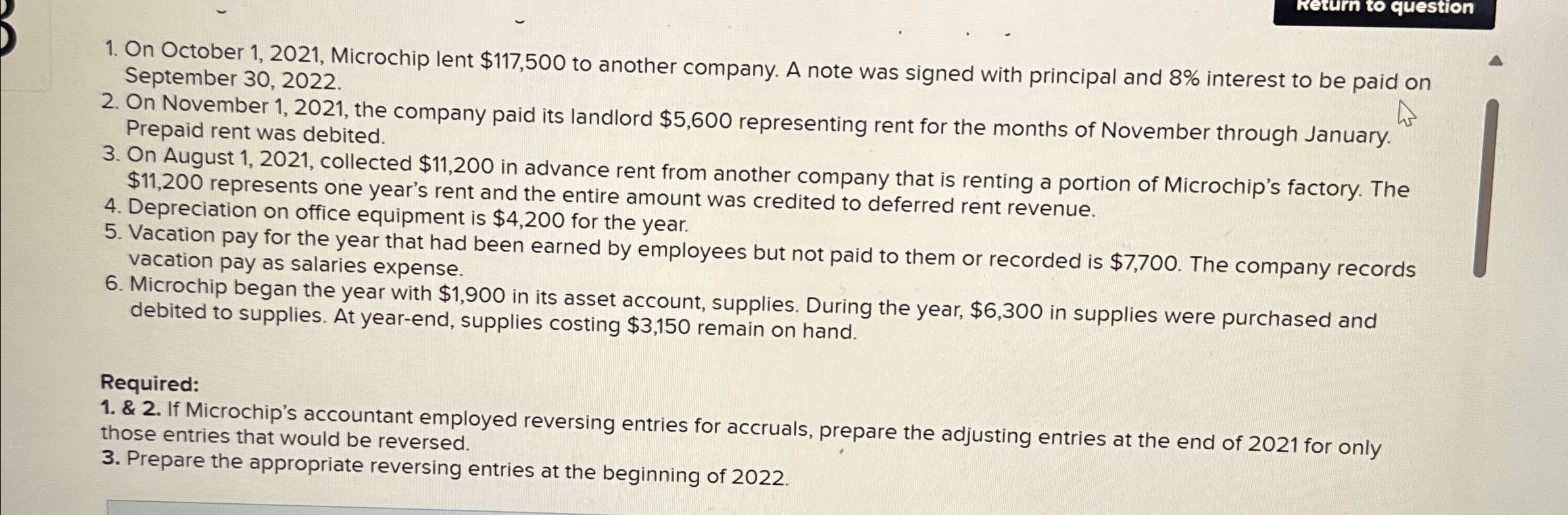  On October 1,2021, Microchip lent $117,500 to another company. A note