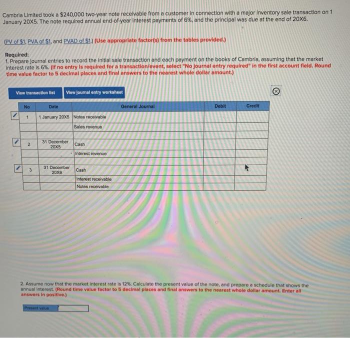  PLEASE HAVE NEAT AND ORGANIZED SOLUTION. Cambria Limited took a $240,000