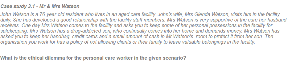 Case study 3.1 - Mr & Mrs Watson John Watson is