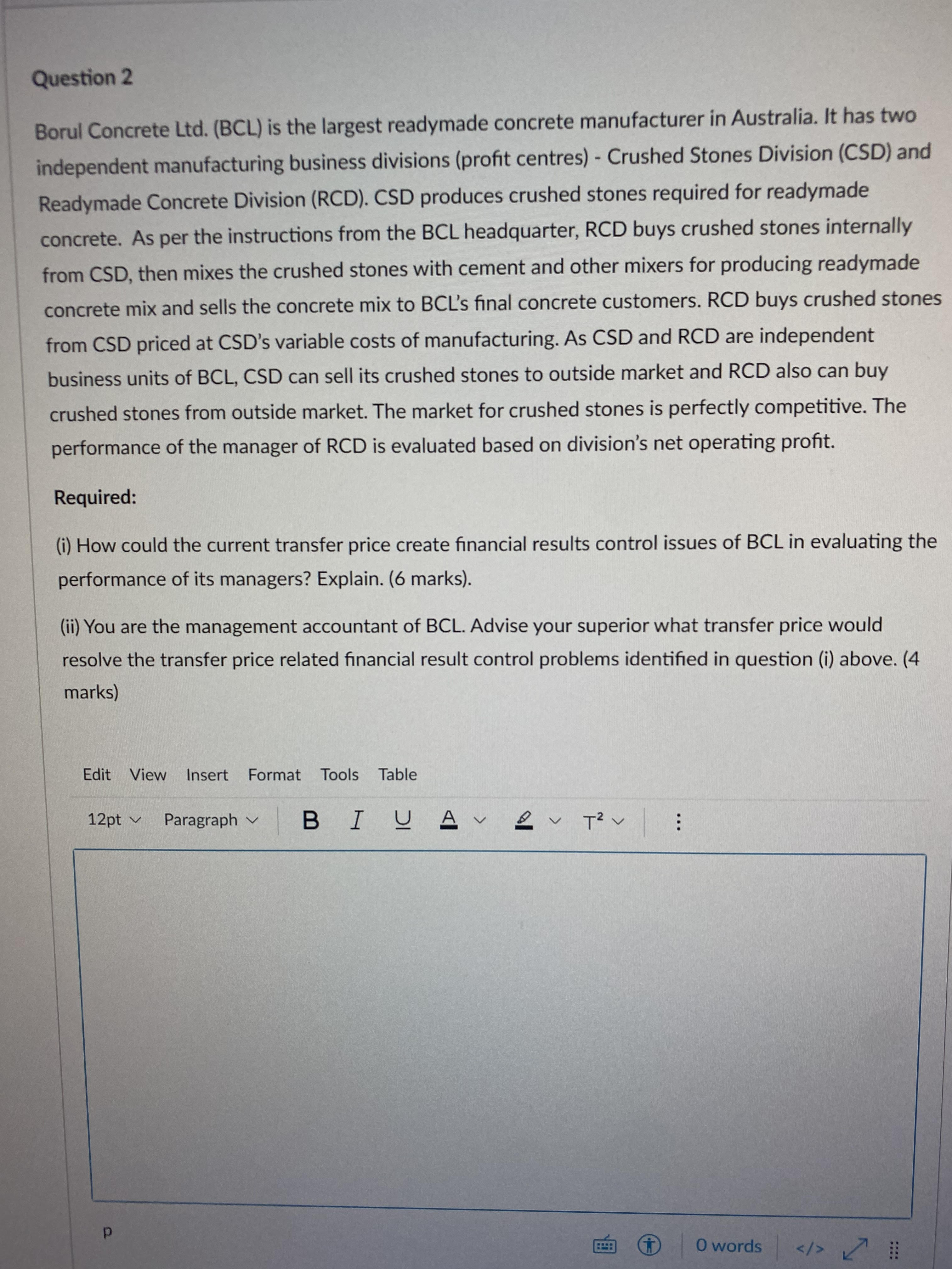 Question 2 Borul Concrete Ltd. (BCL) is the largest readymade concrete